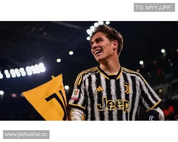 20岁尤文新星伊尔迪兹表现出色身价飙升50引发关注